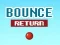 Spiel Bounce Rückgabe Online