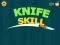 Spiel Messer-Fähigkeit Online