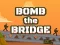 Spiel Die Brücke sprengen Online