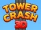 Spiel Tower Crash 3D Online