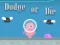 Spiel Ausweichen oder sterben Online