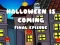 Spiel Halloween steht vor der Tür. Letzte Episode Online