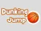 Spiel Dunk Sprung Online