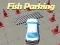 Spiel Fischparkplatz Online