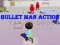 Spiel Bullet Man Aktion Online