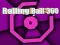 Spiel Rollende Kugel 360 Online