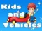 Spiel Kinder und Fahrzeuge Online