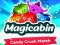 Spiel Magicabin: Süßigkeiten Match Online