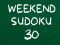 Spiel Wochenend-Sudoku 30 Online