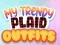 Spiel Meine Trendigen Karomuster-Outfits Online