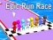 Spiel Epic Run Rennen Online