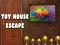 Spiel Flucht aus dem Spielzeughaus Online