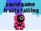 Spiel Tintenfischspiel: Fruchtfallen Online