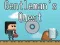 Spiel Die Suche des Gentlemans Online
