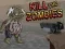 Spiel Töte die Zombies Online
