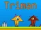 Spiel Triman Online