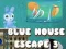 Spiel Blaues Haus Flucht 3 Online