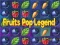 Spiel Früchte Pop Legende Online