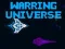 Spiel Kriegendes Universum Online
