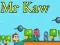 Spiel Herr Kaw Online