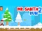 Spiel Herr Santa Lauf 2 Online