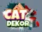 Spiel Katze Dekor Online