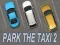 Spiel Parke das Taxi 2 Online