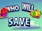 Spiel Wer wird retten Online