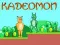 Spiel Kadeomon Online