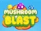 Spiel Pilzexplosion Online