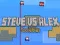 Spiel Steve gegen Alex: Raketenmann Online