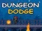 Spiel Dungeon Ausweichen Online