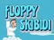 Spiel Floppy Skibidi Online