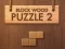 Spiel Block Holz Puzzle 2 Online