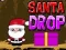 Spiel Santa Drop Online