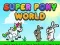 Spiel Super Pony Welt Online