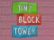 Spiel Kleiner Blockturm Online