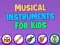 Spiel Musikinstrumente für Kinder Online