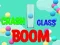 Spiel Glas Crash Boom Online