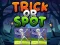 Spiel Trick oder Spot Online