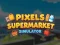 Spiel Pixel-Supermarkt-Simulator Online