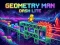 Spiel Geometry Man Dash Lite Online