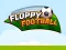 Spiel Floppy-Fußball Online