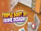 Spiel Dreifach Sortier 3D-Heimdesign Online