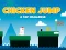 Spiel Chicken Jump: Eine Tap-Challenge Online