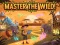 Spiel Meistere die Wildnis! Online