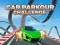 Spiel Car Parkour Challenge Online