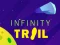 Spiel Infinity Trail Online