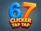 Spiel 67 Clicker Tap Tap Online