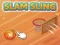 Spiel Slam Sling Online